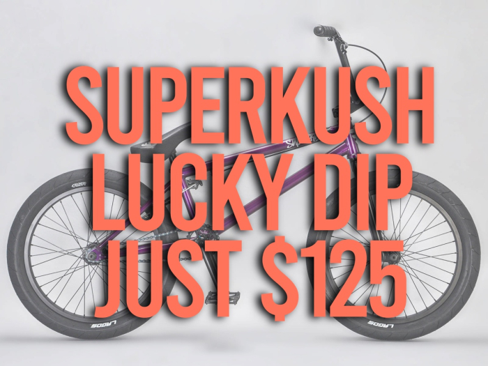 Lucky dip BMX bike Super Kush